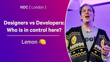 Designers vs Developers: Who is in control here? - Lemon 🍋 - NDC London 2024