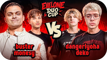 M0NESY & BUSTER vs DEKO & DANGERLYOHA - ТУРНИР ЭВЕЛОНА 2 НА 2 В КС2 / ЭВЕЛОН ЛАН ТУРНИР В СЕРБИИ
