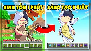 Minecraft nhưng Sinh Tồn Mỗi Phút, Bạn Sẽ Được Sáng Tạo 3 Giây