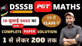 Dsssb Pgt Maths Paper Solution 2025 | Dsssb Pgt Maths Paper 18th July Shift 1 Solution By Nitin Sir