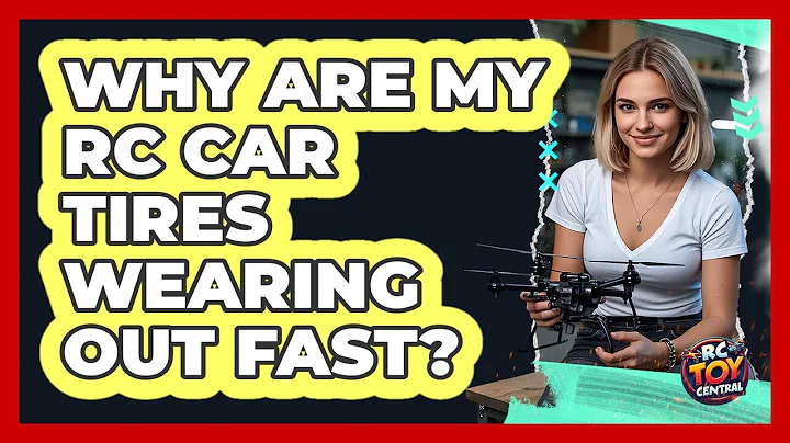 Why Are My RC Car Tires Wearing Out Fast?