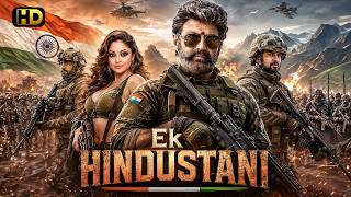 EK HINDUSTANI' 2026 - INDEPENDENCE DAY SPECIAL | Balakrishna South Superhit Army Full Action Movie