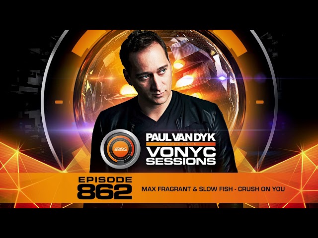Paul van Dyk - VONYC Sessions Episode 862