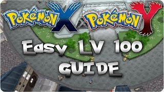 Pokemon X & Y: Easy Leveling Pokemon To 100 Guide