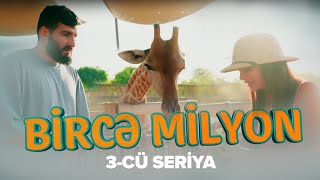 Bircə milyon | 3-cü seriya