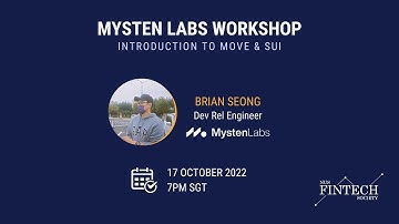 Mysten Labs x NUS Fintech Society - Introduction to Move & Sui