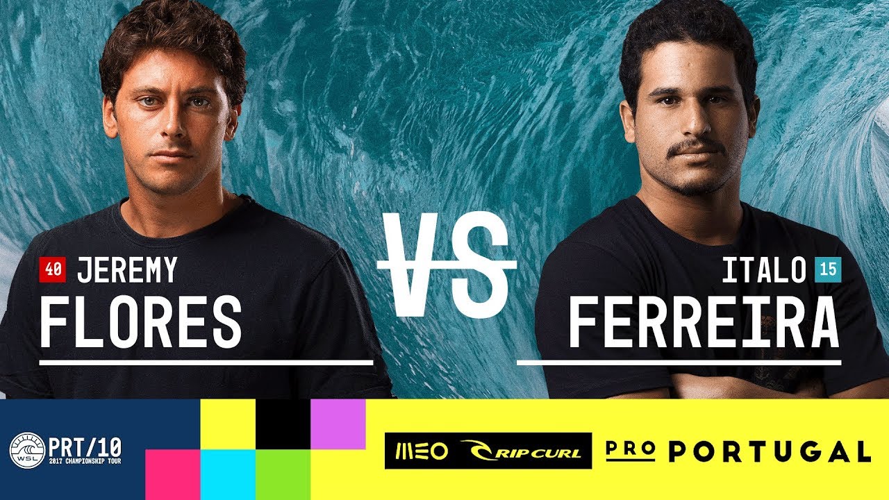 professional softball Jeremy Flores vs. Italo Ferreira - Round Two, Heat 10 - MEO Rip Curl Pro Portugal 2017