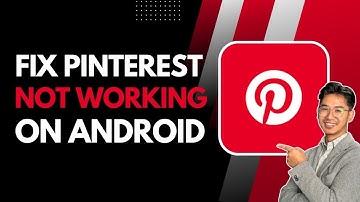 How to Fix Pinterest Not Working on Android