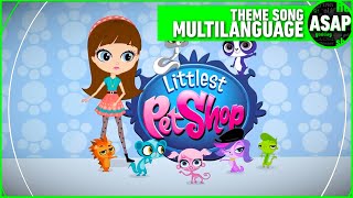 Littlest Pet Shop (2012) Theme Song | Multilanguage (Requested)