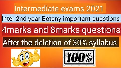 Intermediate 2nd year Botany most important 8 & 4 marks questions || After 30%reduction syllabus ||