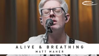 MATT MAHER - Alive & Breathing: Song Session chords