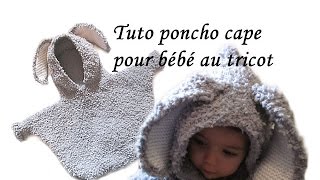 Tuto Poncho Cape A Capuche Lapin Pour Bebe Au Tricot Tutorial Hooded Poncho Knitted Baby Rabbit Youtube Tuto Poncho Cape A Capuche Lapin Pour Bebe Au Tricot Tutorial Hooded Poncho Knitted Baby Rabbit Youtube