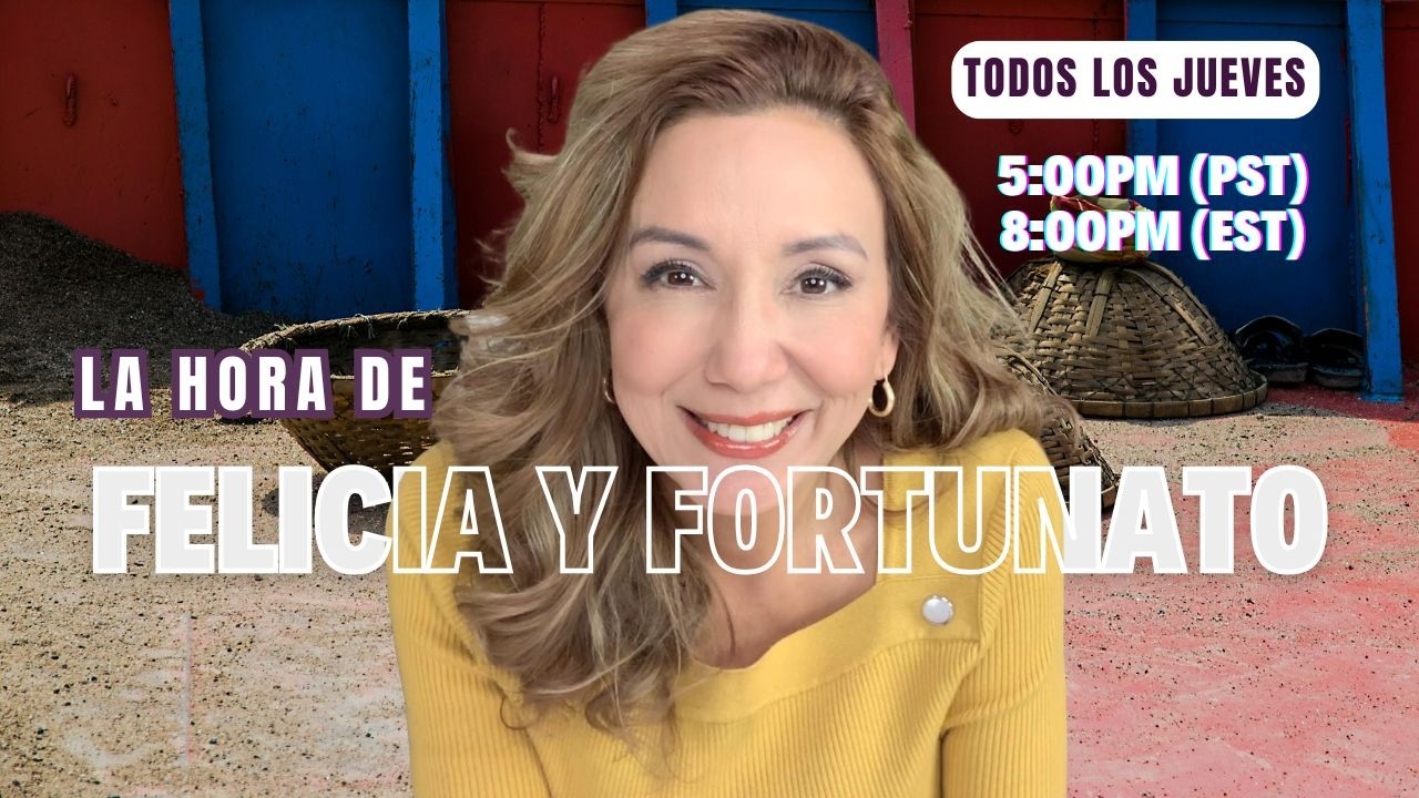 ✨ La hora de FELICIA Y FORTUNATO