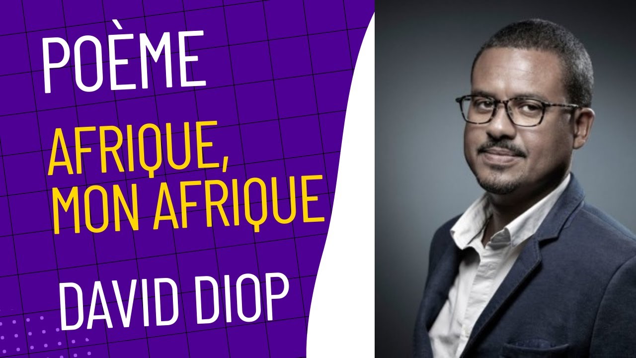 Poème 'Afrique, mon Afrique' de David Diop - YouTube