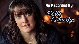 I Won't Have To Worry Anymore - Kelly Coberly (Audio Video) chords