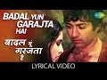 Badal Yun Garajta Hai with lyrics | बादल यूँ गरजता है गाने के बोल | Betaab | Sunny Deol/Amrita Singh