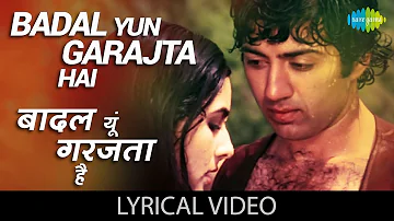 Badal Yun Garajta Hai with lyrics | बादल यूँ गरजता है गाने के बोल | Betaab | Sunny Deol/Amrita Singh
