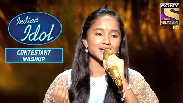 Anjali ने दी Melodious Performance | Indian Idol | Contestant Mashup