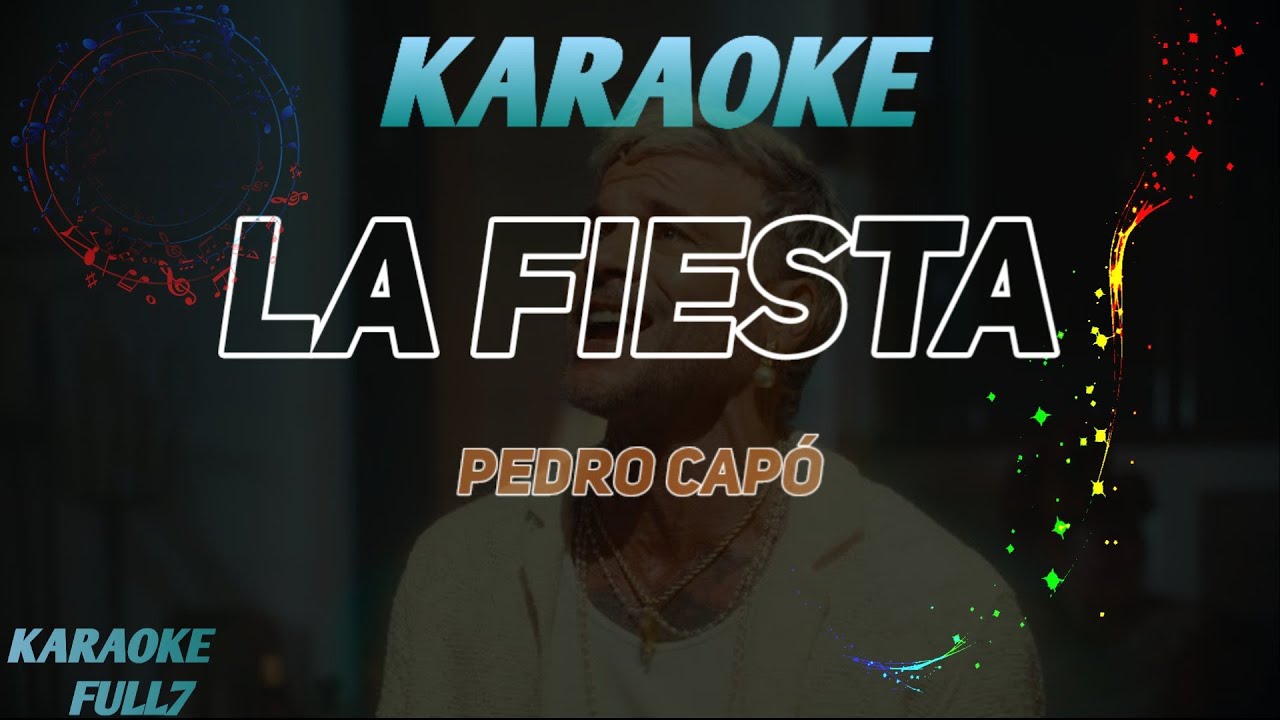 Pedro Capó – La Fiesta (KARAOKE) 