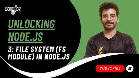 File System (fs module) in Node.js (2025) | Unlocking Node.js #3
