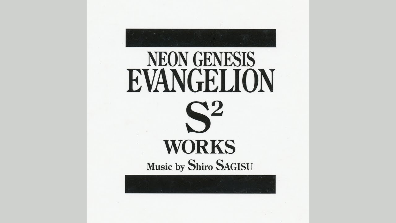 II Air (Orchestral Suite No. 3 in D Major, BWV. 1068) Slow Tempo - Neon Genesis Evangelion S² Works II Air (Orchestral Suite No. 3 in D Major, BWV. 1068) Slow Tempo - Neon Genesis Evangelion S² Works