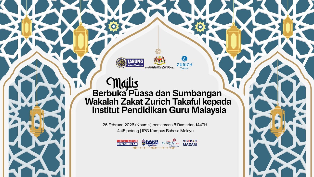 MAJLIS BERBUKA PUASA & SUMBANGAN WAKALAH ZAKAT ZURICH TAKAFUL KEPADA IPGM