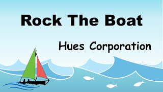 Rock the Boat - Lyrics -  愛の航海 - 日本語訳詞 - Japanese translation - Hues Corporation