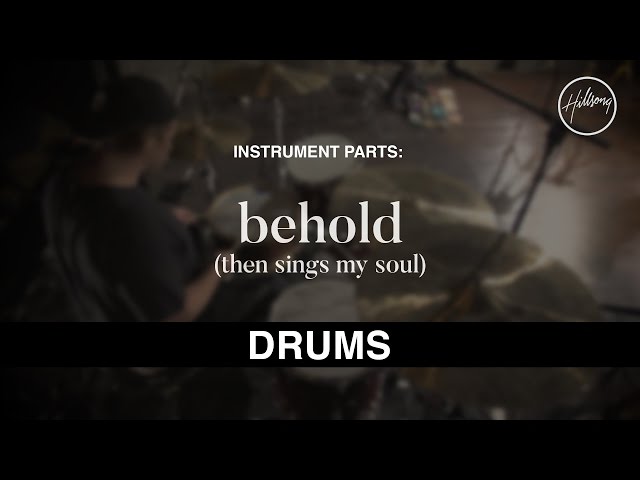 Drums Instrumental - Behold (Then Sings My Soul) class=