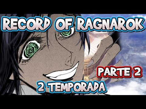 Record of Ragnarok  Visual inédito da Parte 2 da 2ª temporada é revelado