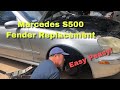 Replacing A Fender On My Cheap Mercedes S500