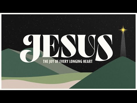 Jesus: The Joy of Every Living Heart