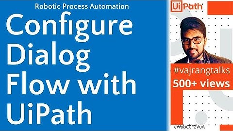 UiPath Part1 Configure Dialogflow | Creating Covid19 tracker chatbot