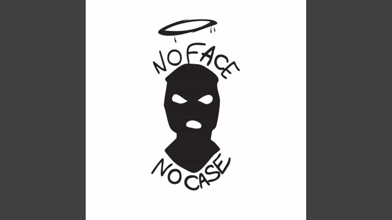 No Face (feat. Mnl Noyzie)