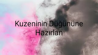 Kuzeninin Düğününe Hazırlan 💜 Resimi