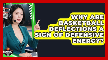 Why Are Basketball Deflections A Sign Of Defensive Energy? - Basketball Stats Central