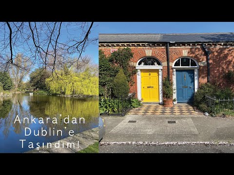Ankara’dan Dublin’e Taşınıyorum! Yurtdışı Vlog