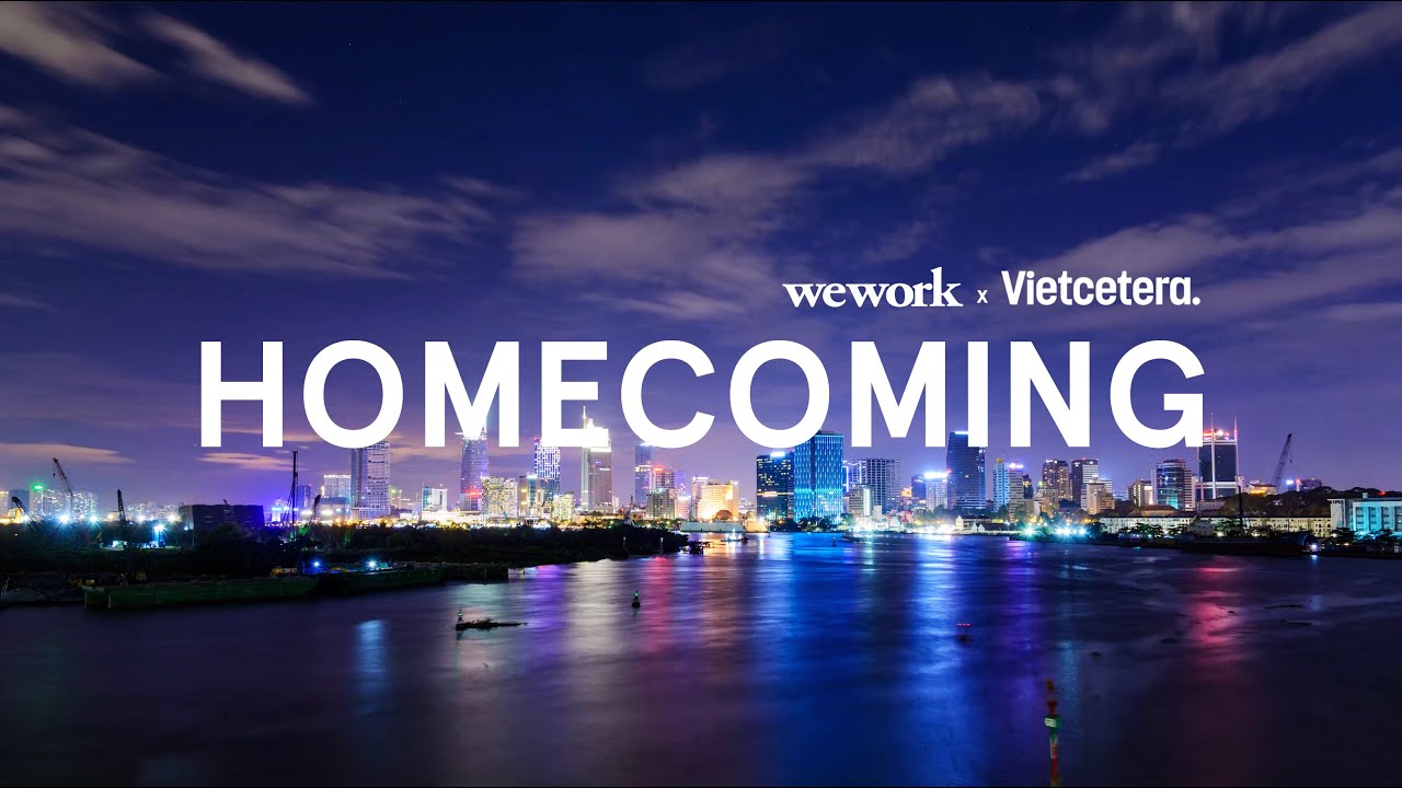 WeWork x Vietcetera:  Trở về để xây dựng Việt Nam tốt đẹp hơn