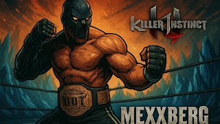 Killer Instinct - DJ Mexxberg