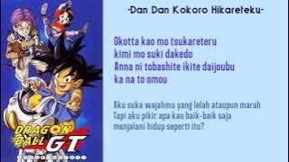 Opening Dragon Ball GT : Dan Dan Kokoro Hikareteku [Lirik Terjemahan]