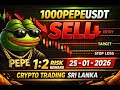 1000PEPEUSDT SELL Entry | 1:2 Risk Reward | Crypto Trading Sri Lanka | 25-01-2026