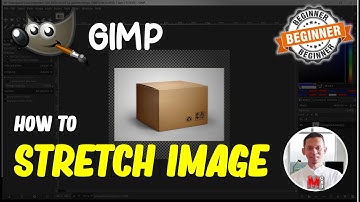 Gimp How To Stretch Image