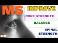 Eye movement to increase core  spinal strength   improve balance  multiple sclerosis exercise