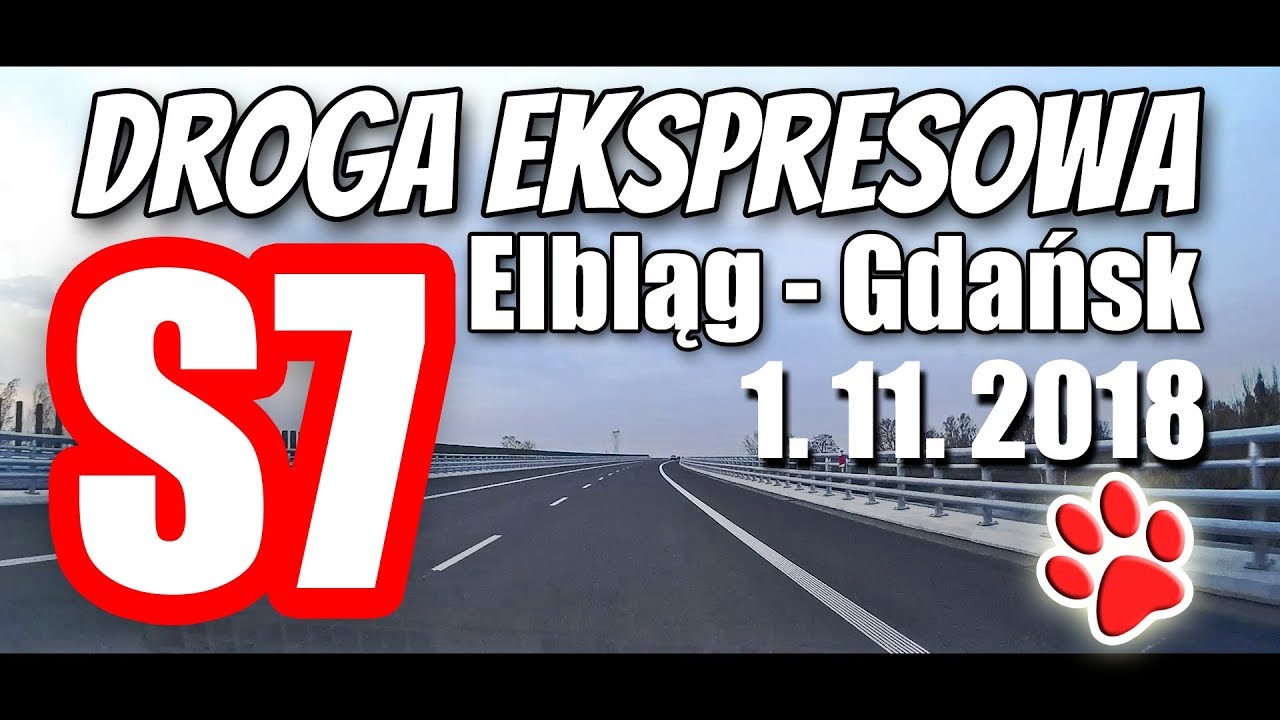 Droga ekspresowa S7 z Elbląga do Gdańska [CAŁY PRZEJAZD] 1.11.2018