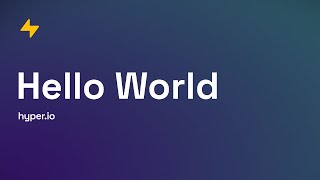 Hyper Hello World Workshop (NodeJS)