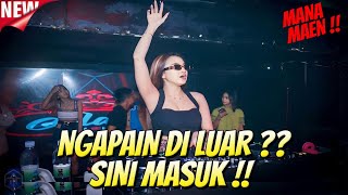 Ngapain Diluar ?? Sini Masuk !! DJ TERBARU FULL BASS REMIX 2023 - DJ SUPER BASS BETON