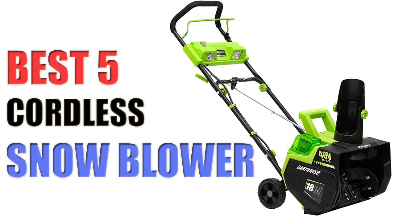5 BEST CORDLESS SNOW BLOWERS 2020 YOU MAY BUY IT AT AMAZON!!! YouTube
