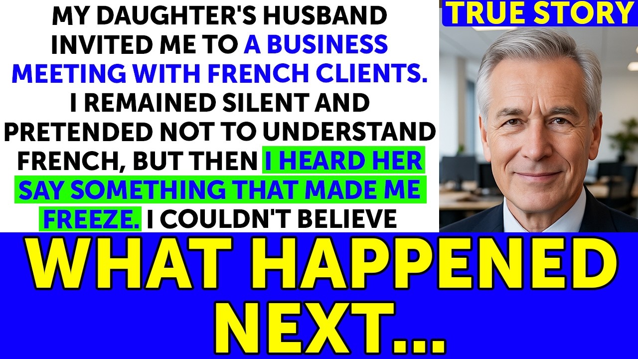 My SIL Invited Me To A Business Meeting With French Clients. I Pretended Not To Understand French...