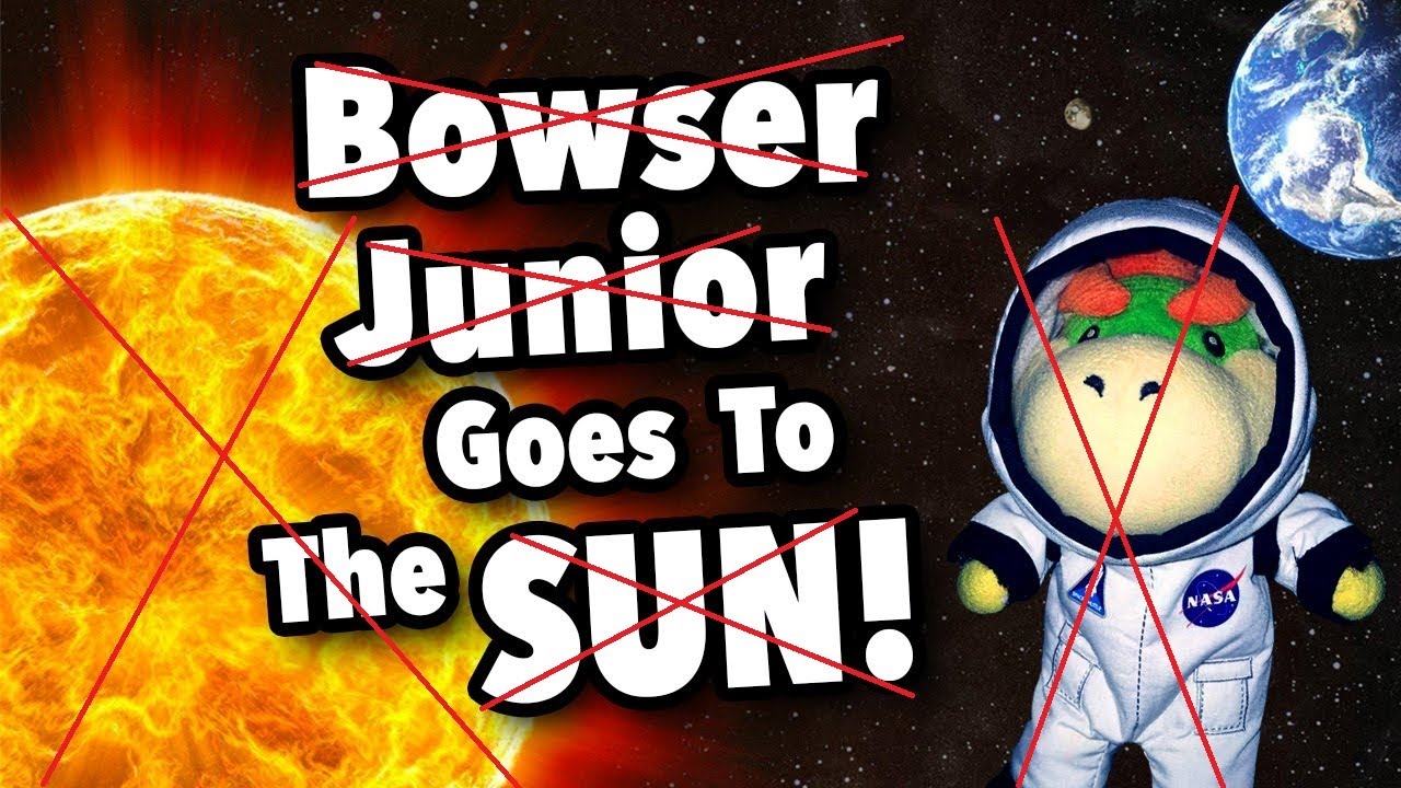 SML Movie Bowser Junior Goes To The Sun! but without Junior or the sun