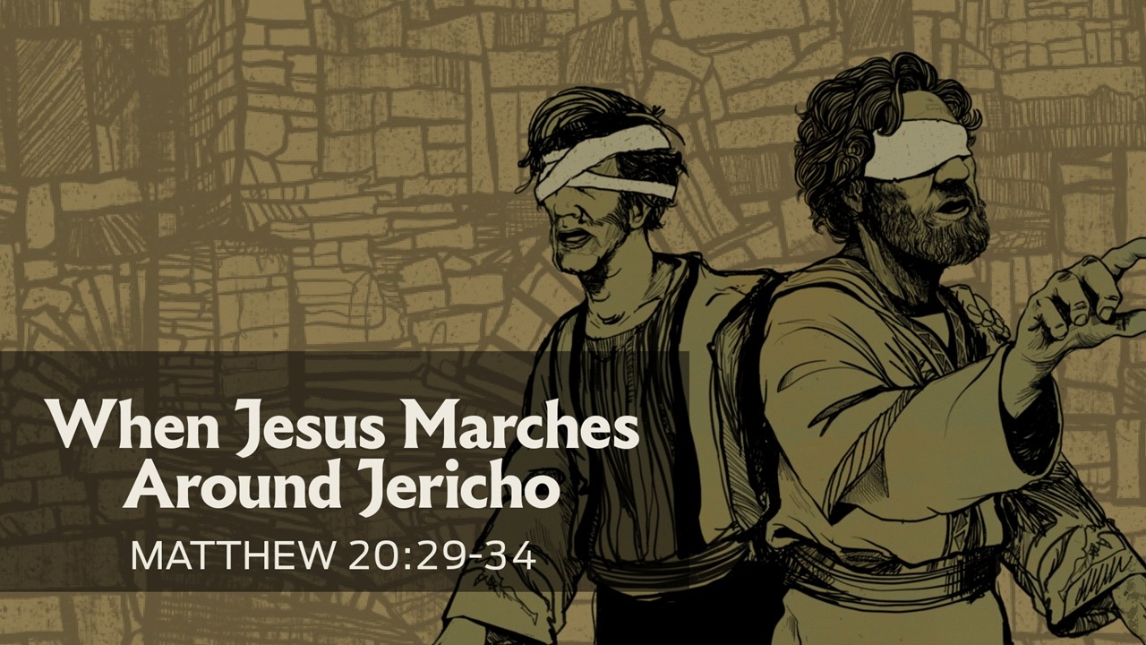 When Jesus Marches Around Jericho