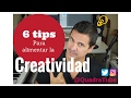 6 Tips para alimentar la creatividad | Composicion musical